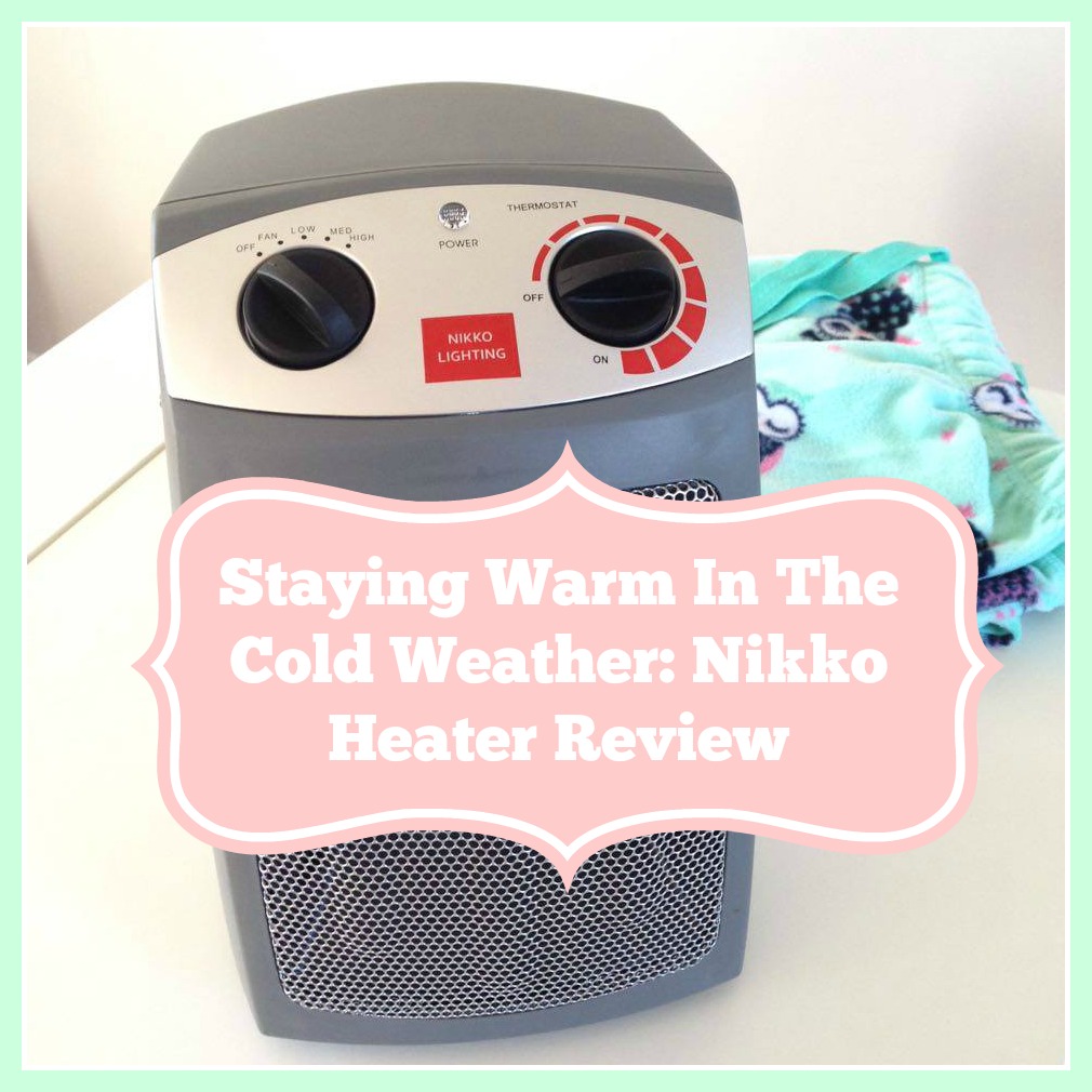 Staying Warm In The Cold Weather: Nikko Heater Review