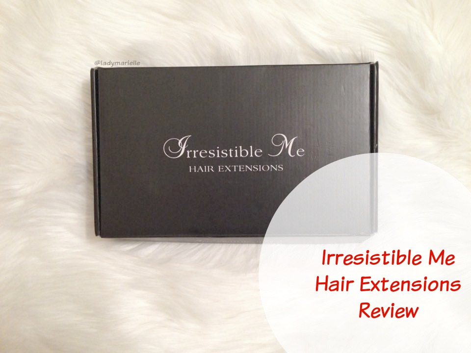 Irresistible Me Hair Extensions Review