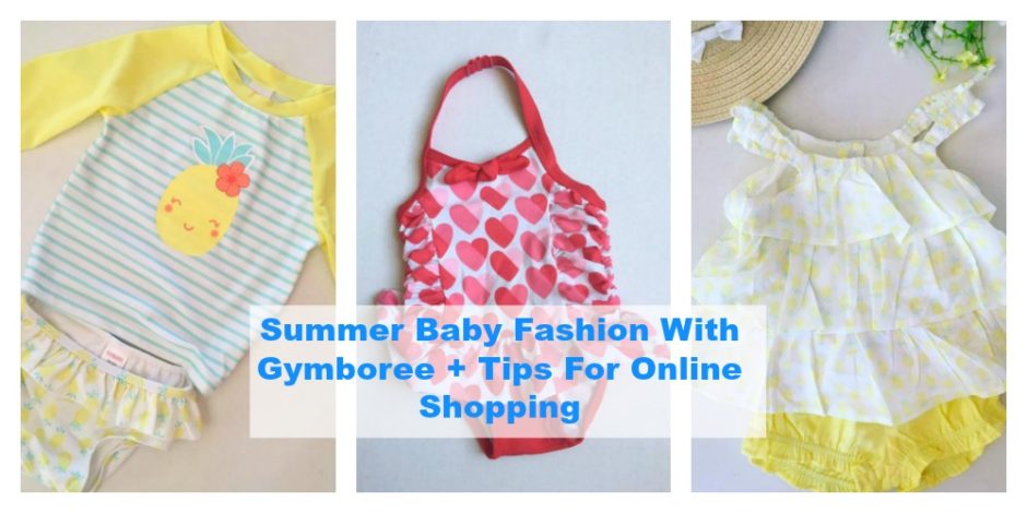 Summer Baby Fashion With Gymboree + Tips For Online Shopping