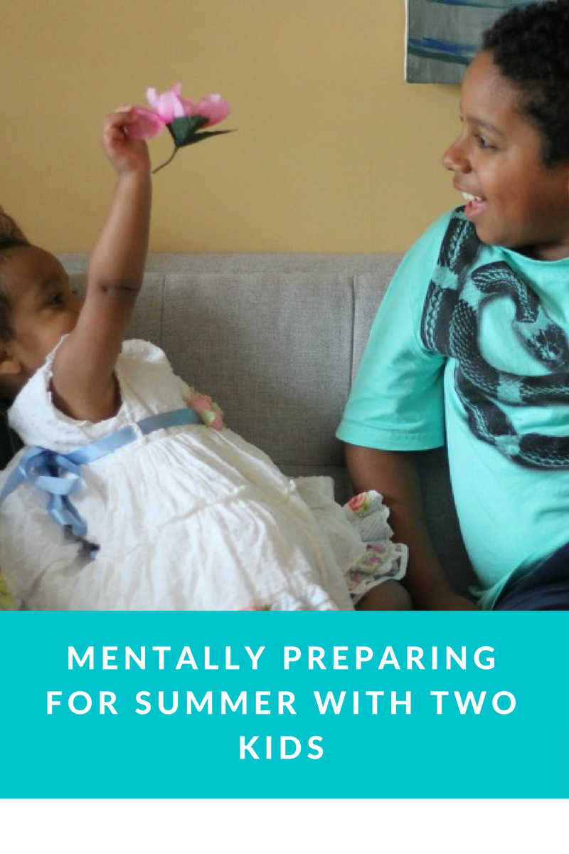 Grateful Sunday: Mentally Preparing For Summer With Two Kids