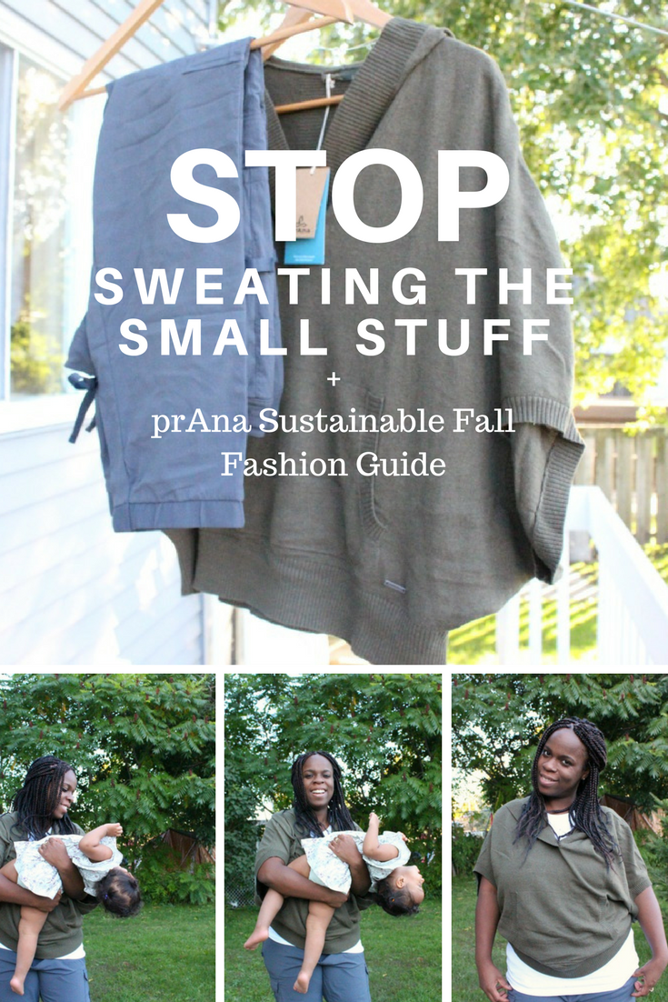 Stop Sweating The Small Stuff + prAna Sustainable Fall Fashion Guide