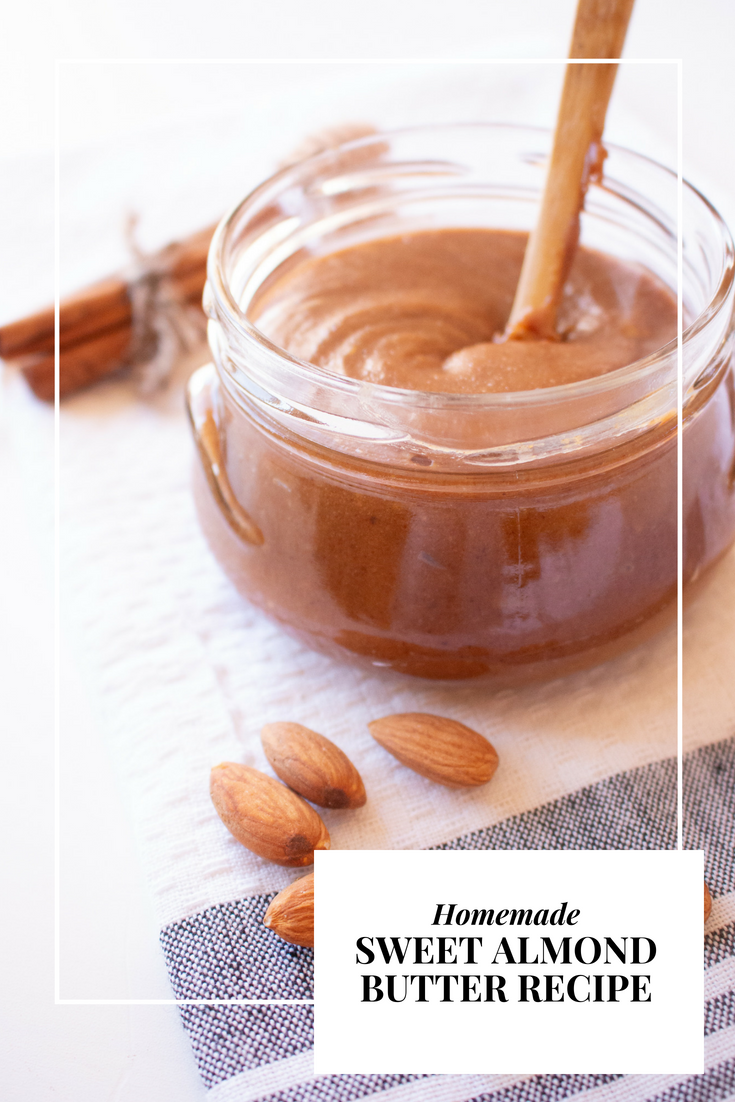 Homemade Sweet Almond Butter Recipe