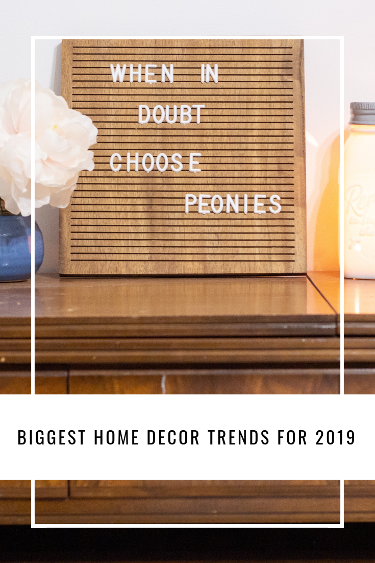 Biggest Home Decor Trends for 2019