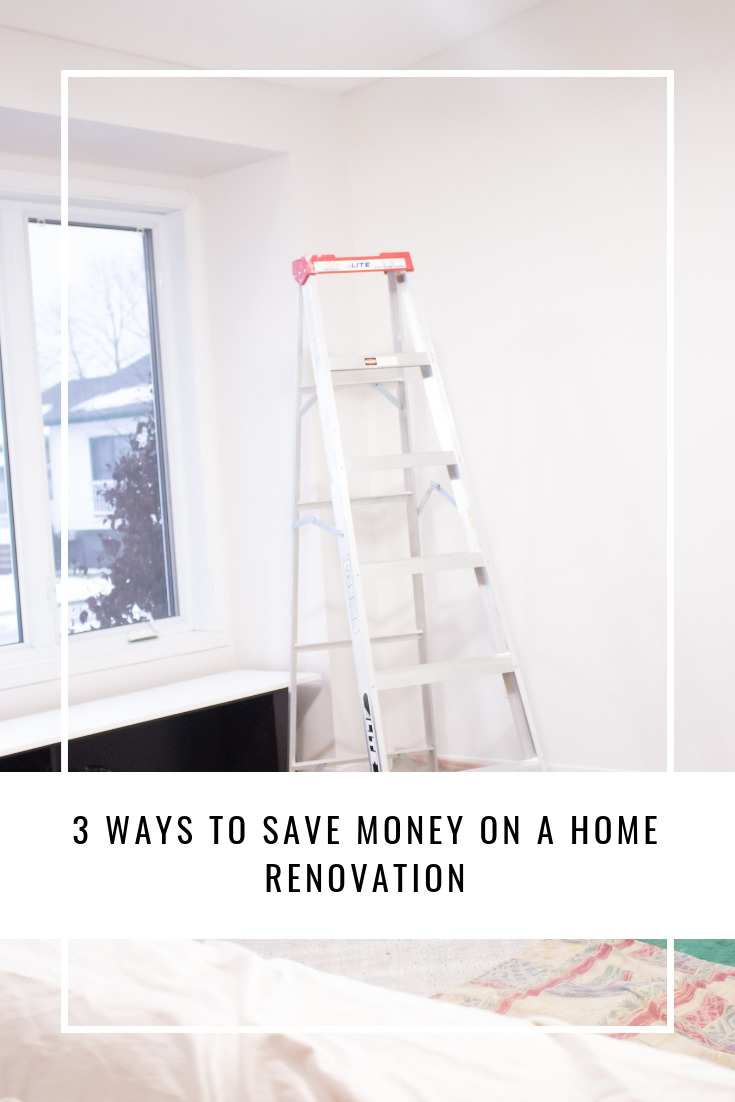 3 Ways to Save Money on a Home Renovation