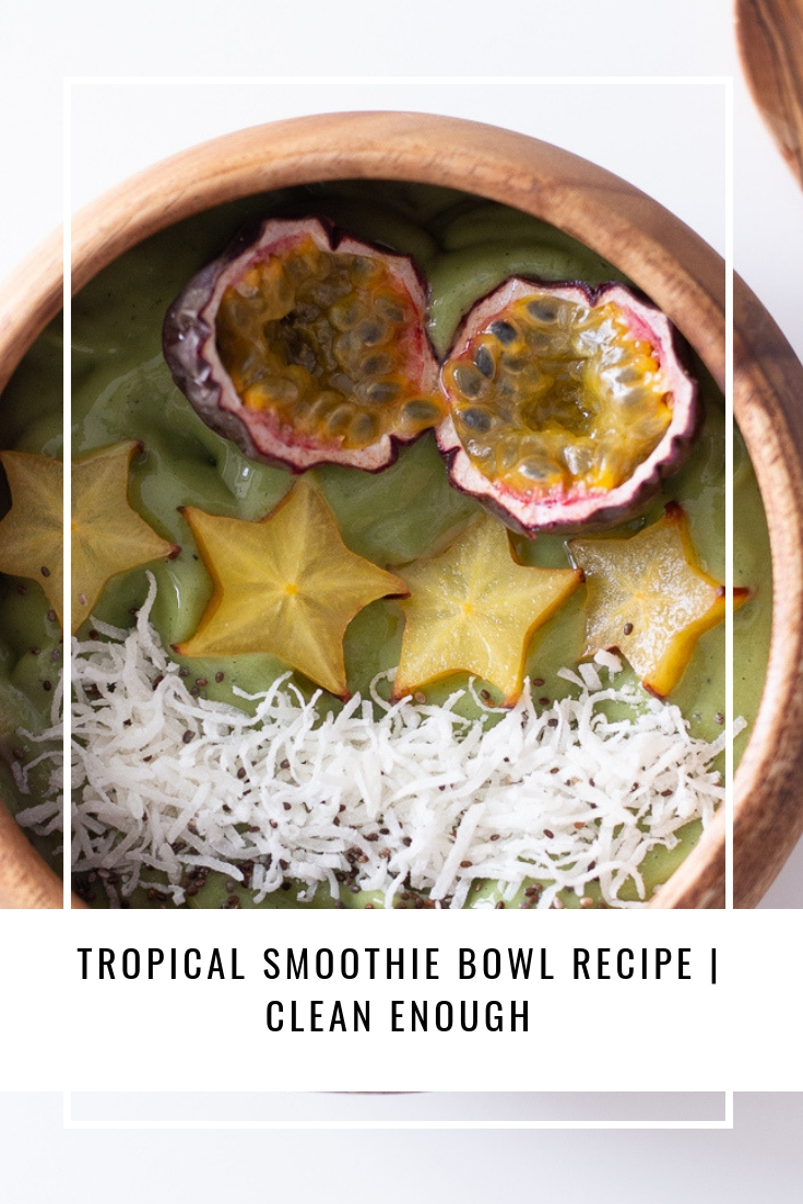 Tropical Smoothie Bowl Recipe