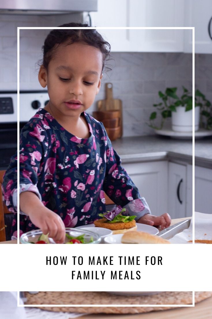 How to Make Time for Family Meals