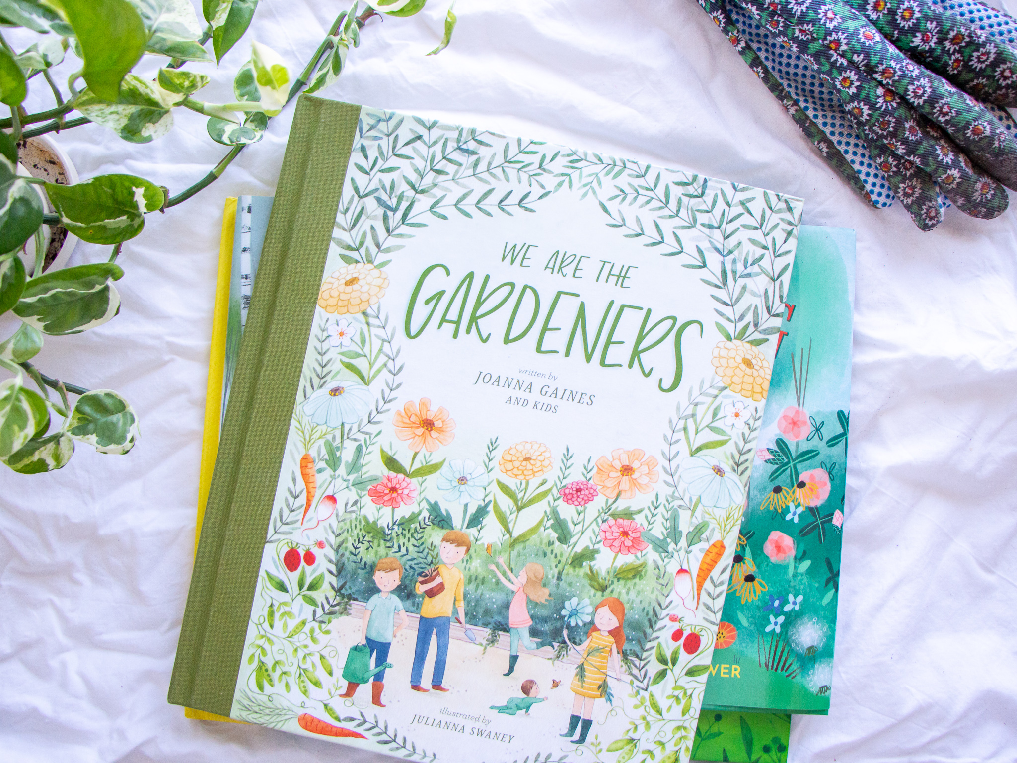 We Are the Gardeners Book by Joanna Gaines 