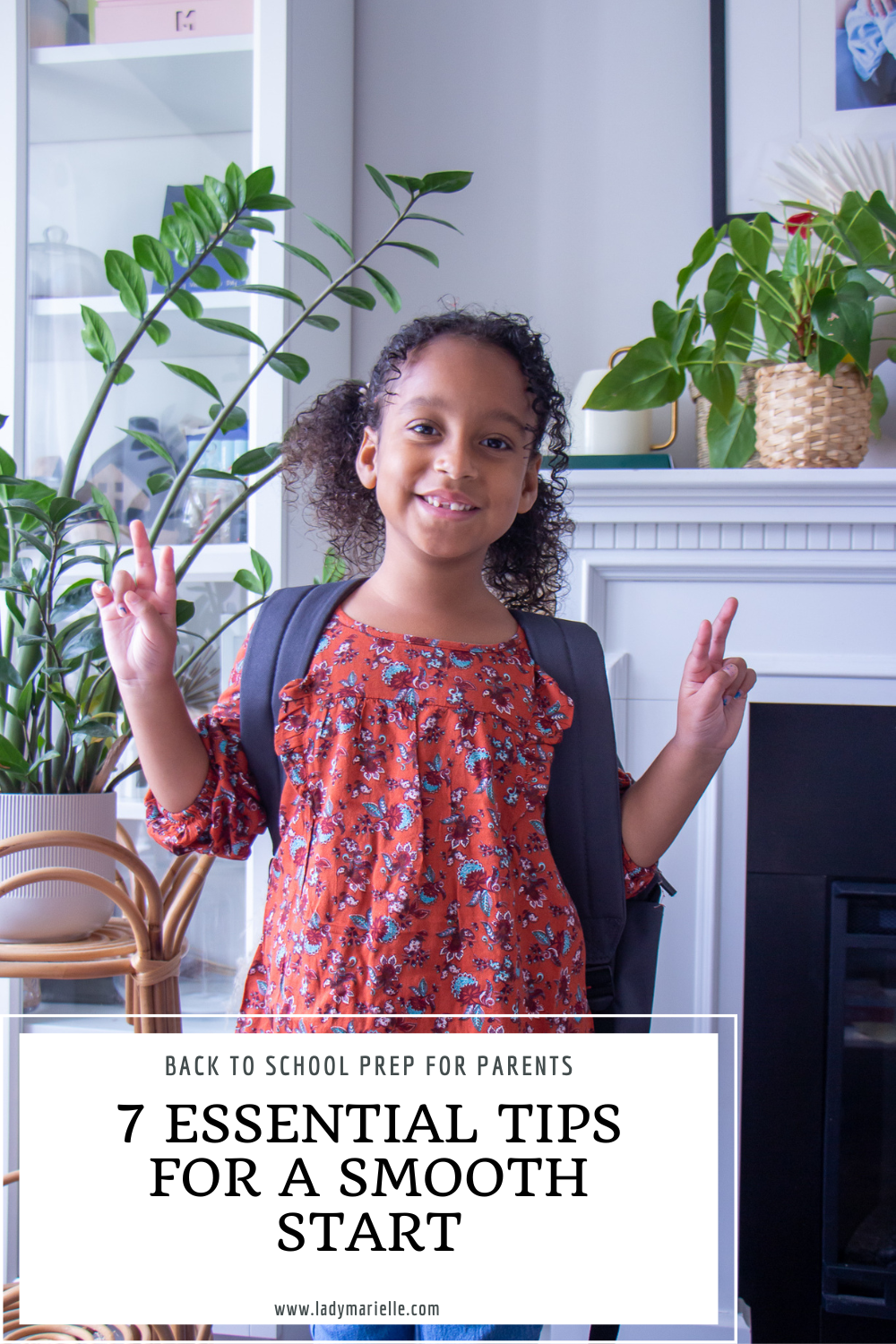 Back to School Prep for Parents: 7 Essential Tips for a Smooth Start