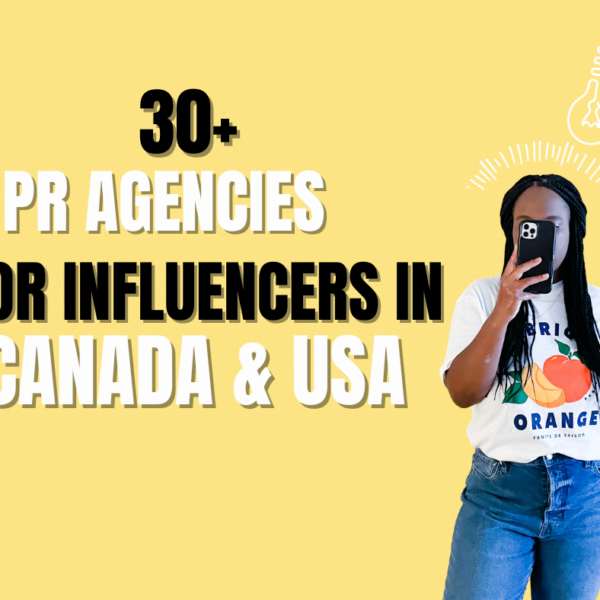 PR Agencies for Influencers in Canada & USA (Get Paid Brand Deals)